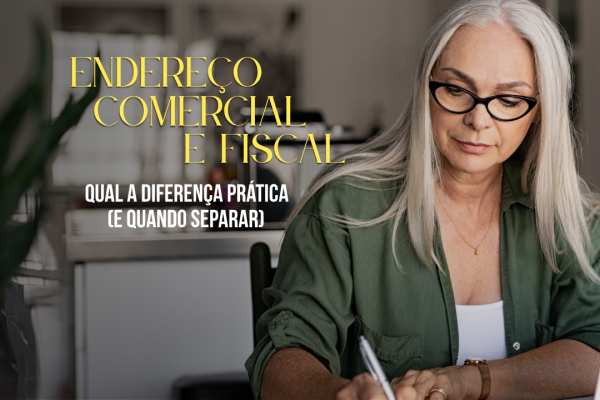 Empreendedor compara endereço comercial e fiscal do CNPJ ao organizar documentos da empresa