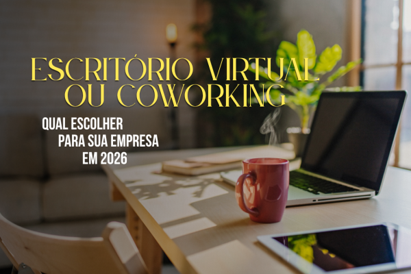 Comparação entre escritório virtual e coworking para escolher o melhor modelo de endereço fiscal